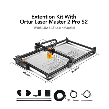 ORTUR Laser Master 2 Pro S2 5,5 Вт 10 Вт Лазерный Гравировальный Резак с Удлинителем Большая Площадь Гравировки 400x800 мм