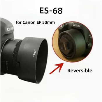 ES-68 ES 68 ES68 для Canon 50 мм бленда объектива К Canon EF 50 мм f/1.8 STM Камера реверсивная бленда Объектива