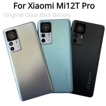 Новинка для Xiaomi Mi 12T Стеклянная задняя крышка батарейного отсека для Xiaomi Mi12T Pro Дверной корпус + крышка вспышки + Объектив камеры
