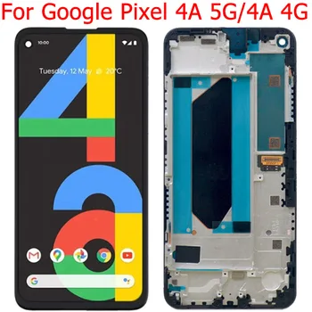 Новый Оригинальный Для Google Pixel 4A 5G ЖК-дисплей С рамкой Pixel 4A 4G 5,81 