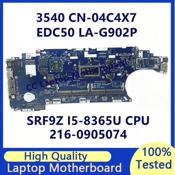 CN-04C4X7 04C4X7 4C4X7 Для DELL 3540 Материнская плата ноутбука С процессором SRF9Z I5-8365U 216-0905074 EDC50 LA-G902P 100% Полностью Работает хорошо