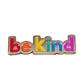 Значок Be Kind, Мотивационная Радужная Булавка, модный аксессуар для сумок с алфавитом