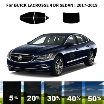 Предварительно Обработанная нанокерамика car UV Window Tint Kit Автомобильная Оконная Пленка Для BUICK LACROSSE 4 DR СЕДАН 2017-2019